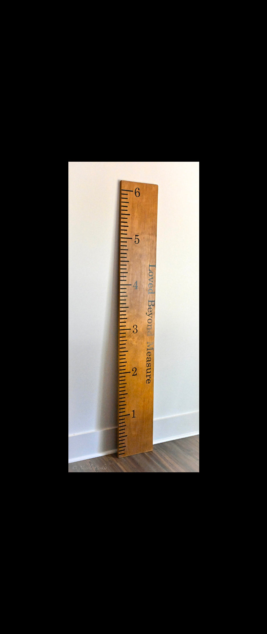Loved Beyond Measure Wooden Growth Chart | Local Pickup Only