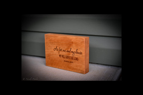 As for Me and My House We Will Serve the Lord | Joshua 24:15 Shelf Sitter
