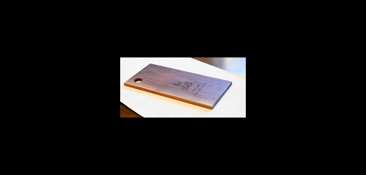 Engraved Walnut Serving Board | Psalm 46:10